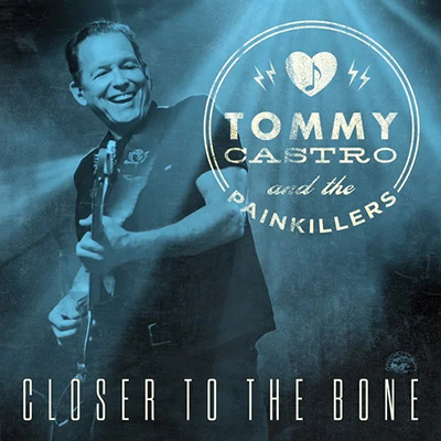 Tommy Castro  - Closer To the Bone -album image